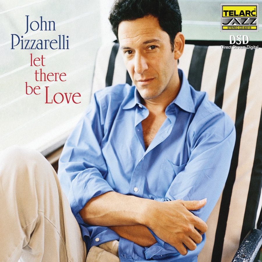 John Pizzarelli - Let There Be Love